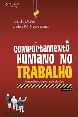 Comportamento humano no trabalho: uma abordagem psicológica