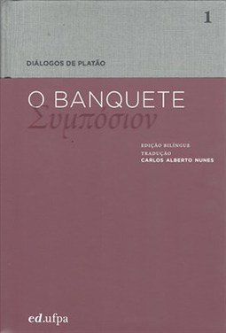 DIALOGOS DE PLATAO - O BANQUETE - VOL. 1 - ED. BILINGUE
