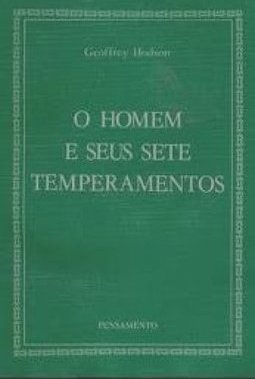 O Homem e Seus Sete Temperamentos