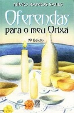 Oferendas para o Meu Orixá