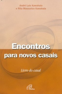 Encontros Para Novos Casais: Livro do Casal