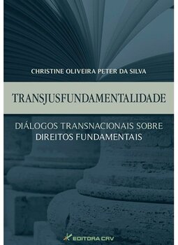 Transjusfundamentalidade: diálogos transnacionais sobre direitos fundamentais