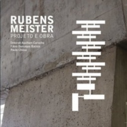 Rubens Meister: projeto e obra