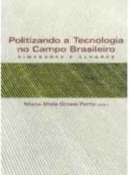 Politizando a Tecnologia no Campo Brasileiro