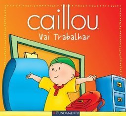 CAILLOU VAI TRABALHAR
