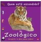 QUEM ESTA ESCONDIDO NO ZOOLOGICO?