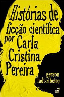 HISTORIAS DE FICÇAO CIENTIFICA POR CARLA CRISTINA