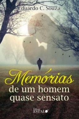 Memórias de um Homem Quase Sensato