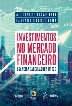 Investimentos no mercado financeiro: usando a calculadora HP 12C