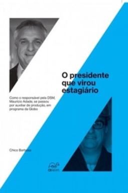 O Presidente que virou Estagiário
