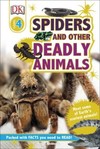Spiders and Other Deadly Animals: Meet some of Earth's Scariest Animals!