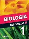 CONECTE: BIOLOGIA - VOLUME 1