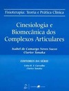Cinesiologia e biomecânica dos complexos articulares