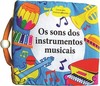 Os sons dos instrumentos musicais