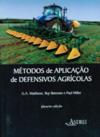 Métodos de aplicação de defensivos agrícolas