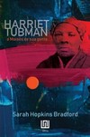 Harriet Tubman: a Moisés de sua gente