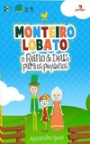 Monteiro Lobato: o reino de Deus para os pequenos