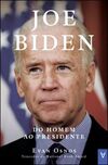 Joe Biden - Do homem ao presidente