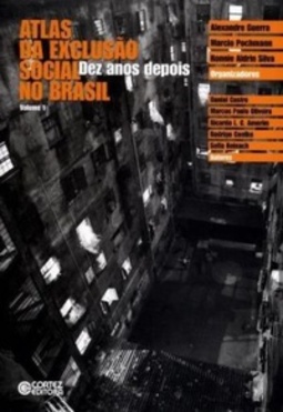 Atlas da Exclusão Social no Brasil #1