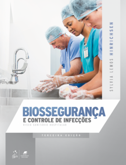 Biossegurança e controle de infecções: risco sanitário hospitalar