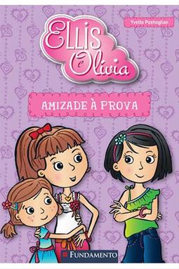 Ellis e Olívia - Amizade à Prova