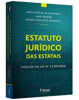 Estatuto jurídico das estatais: análise da lei nº 13.303/2016