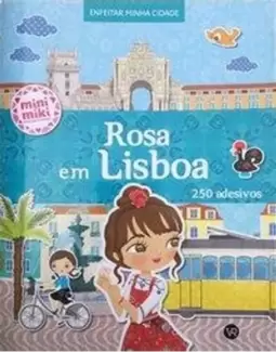 Rosa em Lisboa (Coleção Minimiki)