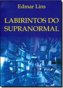 Labirintos do Supranormal