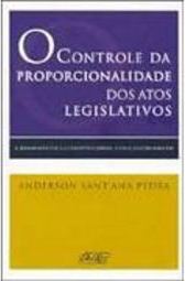 O Controle da Proporcionalidade dos Atos Legislativos