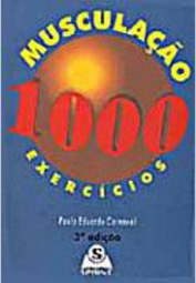 Musculação 1000 Exercícios
