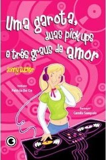 Garota, Duas Pick-Ups e Três Graus de Amor, Uma