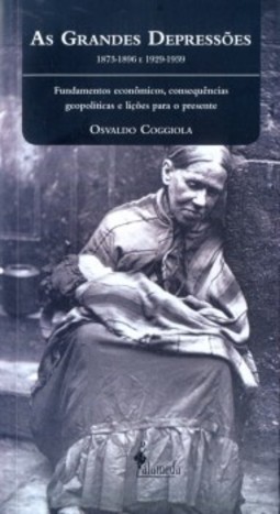 As Grandes Depressões (1873-1896 e 1929-1939)