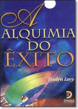 Alquimia Do Exito, A