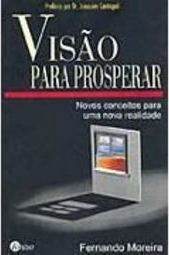 Visão para Prosperar: Novos Conceitos para uma Nova Realidade