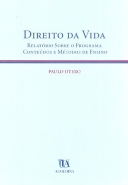Direito da vida: relatório sobre o programa, conteúdos e métodos de ensino