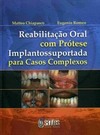 Reabilitação oral com prótese implantossuportada para casos complexos
