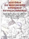 História do Movimento Operário Revolucionário