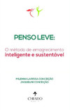 Penso leve: o método de emagrecimento inteligente e sustentável