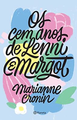 Os cem anos de Lenni e Margot: Um romance