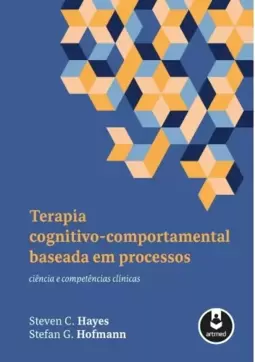 Terapia Cognitivo-Comportamental Baseada em Processos #1