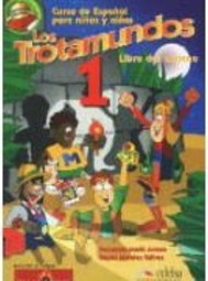 Los Trotamundos - 1: Curso de Espa&ntilde;ol para Ni&ntilde;os y Ni&nt