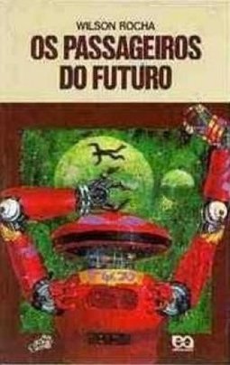 Os Passageiros do Futuro