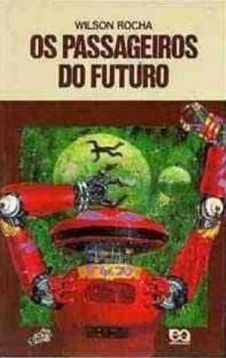 Os Passageiros do Futuro