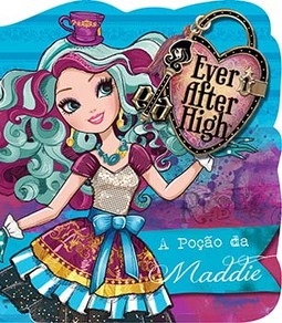 Ever After High: a poção de Maddie
