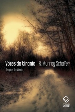 Vozes da tirania: templos de silêncio