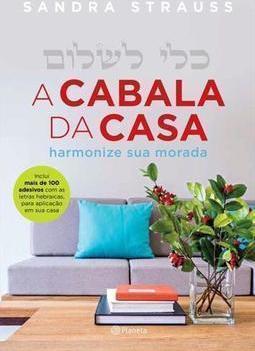 A CABALA DA CASA: HARMONIZE SUA MORADA