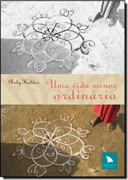 Vida Menos Ordinária, Uma