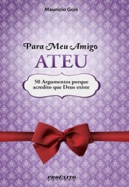 Para meu amigo Ateu
