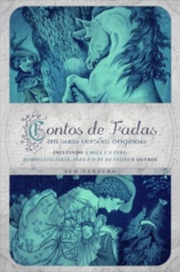 Contos de Fadas em suas versões originais #3