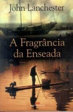 A Fragrância da Enseada